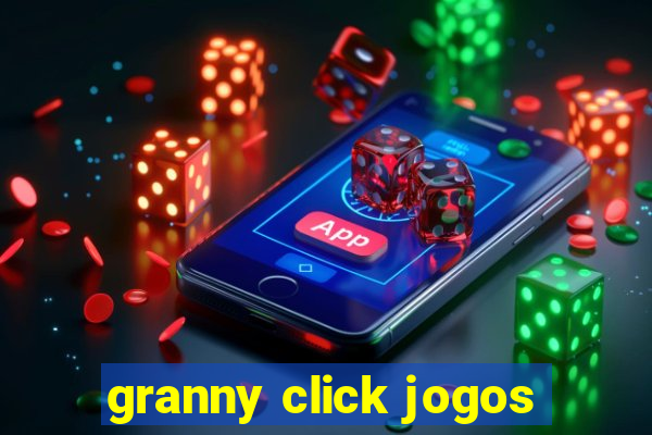 granny click jogos